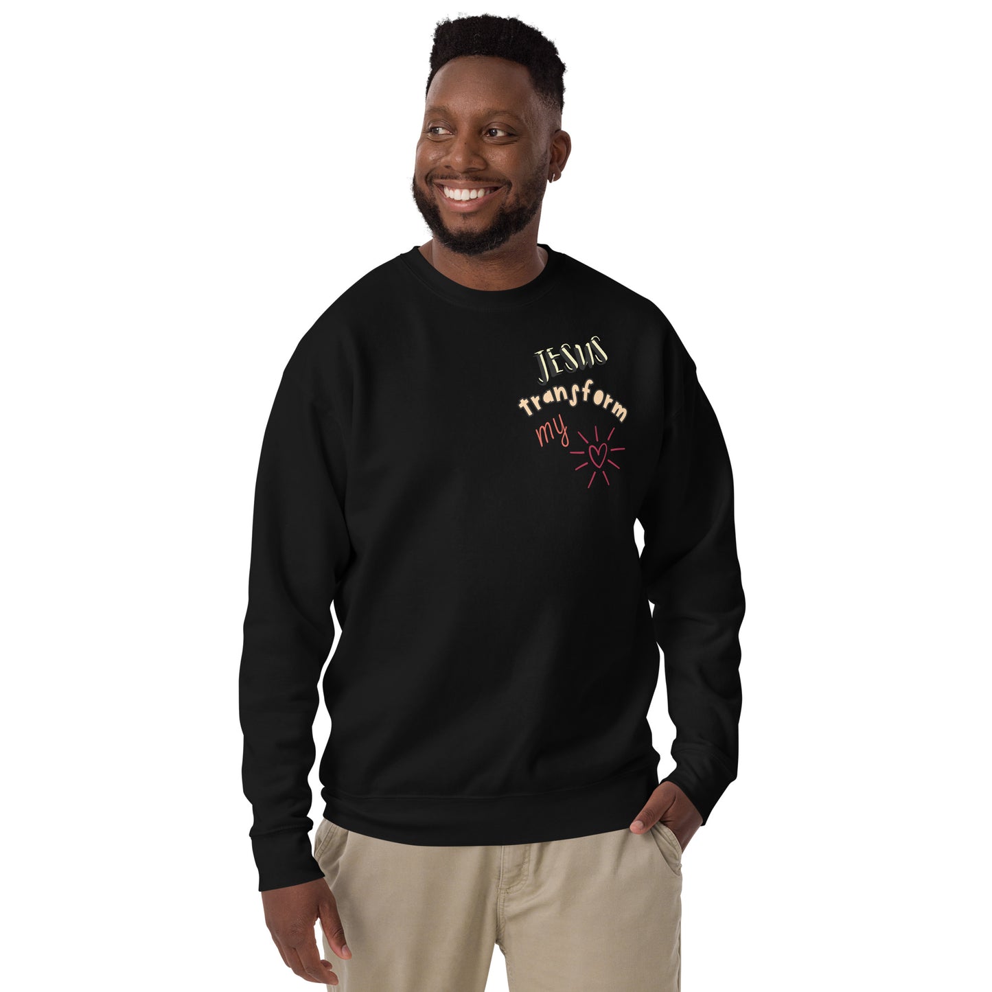 Jesus Transform my Heart Sweatshirt