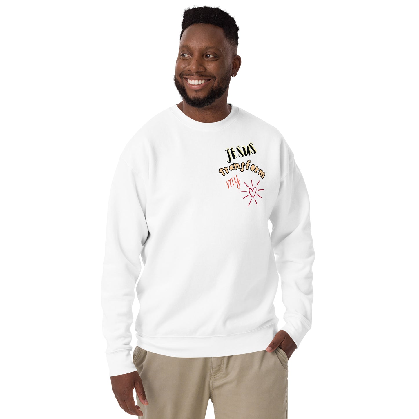 Jesus Transform my Heart Sweatshirt