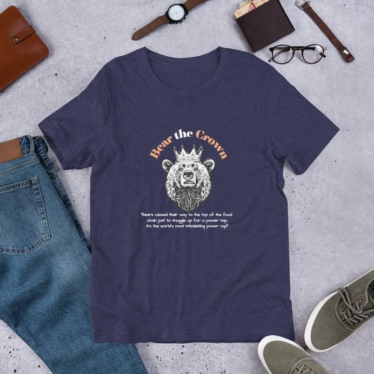 Men T-Shit Bear the Crown quote